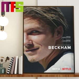 Beckham A Netflix Documentary Series Movie On October 4th 2023 Home Decor Poster Canvas