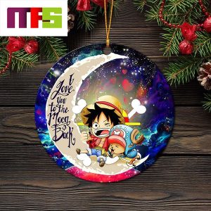 Chibi Luffy I Love You To The Moon And Back Christmas Tree Decorations 2023 Xmas Ornament