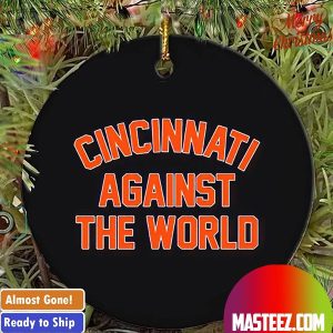 Cincinnati Bengals Against The World Christmas Tree Decorations 2023 Xmas Ornament