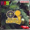 Denver Nuggets 2023 Season World Champion NBA Christmas Tree Decorations Xmas Ornament