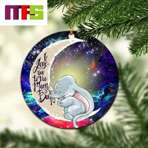 Dumbo Elephant I Love You To The Moon And Back Christmas Tree Decorations 2023 Ornament