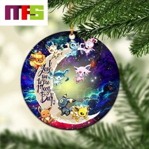 Eevee Evolution Pokemon I Love You To The Moon And Back Christmas Tree Decorations 2023 Ornament