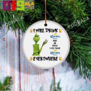 Grinch I Will Drink Corona Extra Beer Christmas Tree Decorations 2023 Unique Xmas Ornament
