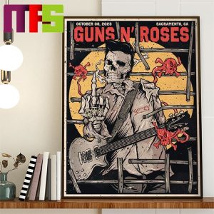 Guns N Roses Sacramento CA On October 8th 2023 Home Decor Poster Canvas