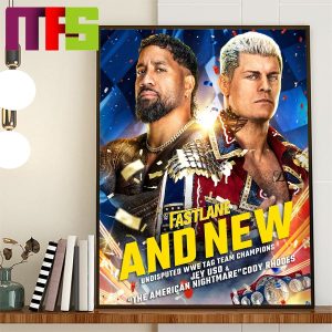 Jey Uso And The American Nightmare Cody Rhodes New Undisputed WWE Tag Team Champions Home Decor Poster Canvas