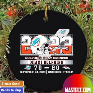 Miami Dolphins Beat Denver Broncos Christmas Tree Decorations 2023 Xmas Ornament