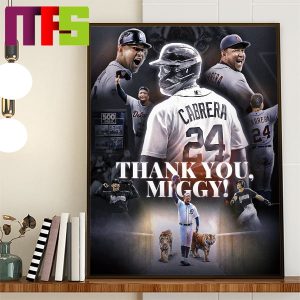 Miguel Cabrera Gracias Miggy We’ll Never Forget Watching You Play Home Decor Poster Canvas