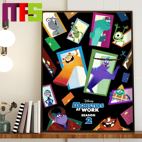 Monsters At Work Season 2 On Disney Plus In 2024 Home Decor Poster