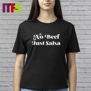 No Beef Just Salsa Essentials T-Shirt