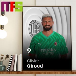 Olivier Giroud Is AC Milan Goalkeeper Home Decor Poster Canvas