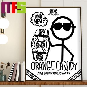 Orange Cassidy New AEW International Champion Dynamite Title Tuesday Home Decor Poster Canvas