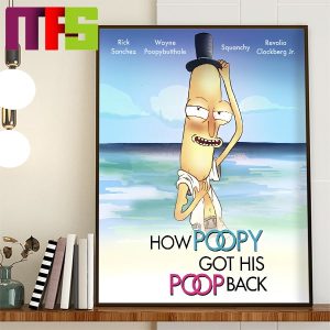 Rick and Morty S7 New Episodes How Poopy Got His Poop Back Home Decor Poster Canvas Rick and Morty S7 New Episodes How Poopy Got His Poop Back Home Decor Poster Canvas