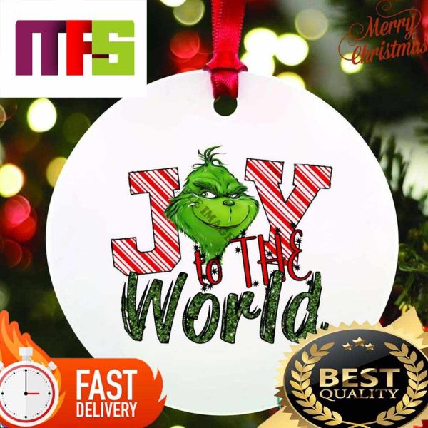 The Grinch Joy To The World Custom Christmas Ornaments 2023