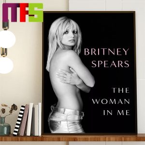 The Woman In Me By Britney Spears Home Decoration Poster Canvas