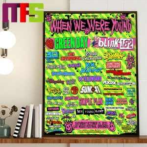 When We Were Young WWWY 2023 At Las Vegas Festival Grounds October 21st 2023 Home Decor Poster Canvas