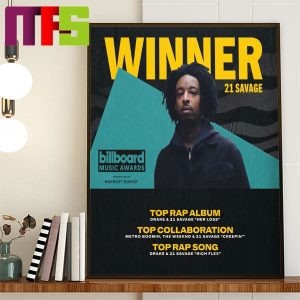 21 Savage 2023 Billboard Music Awards Winner Top Rap Album Home Decor Poster Canvas