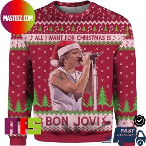 All I Want For Christmas Is Bon Jovi Reindeer Pattern Unique Design Ugly Christmas Sweater