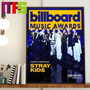 Billboard Music Awards Performing By Stray Kids On November 19th Home Decor Poster Canvas