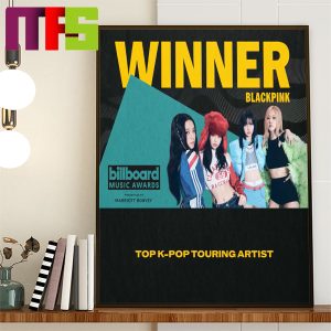 Blackpink 2023 Billboard Music Awards Winner Top Kpop Touring Artist Home Decor Poster Canvas