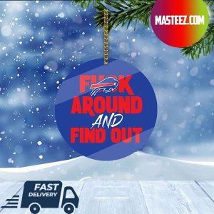 Buffalo Bills NFL Fuck Around And Find Out Christmas Tree Decorations Xmas Ornament