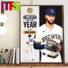 Devin Williams Is 2023 Trevor Hoffman NL Reliever Of The Year Home Decor Poster Canvas