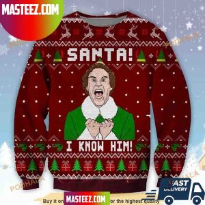 Elf Movie Santa I Know Him Ugly Christmas Sweater