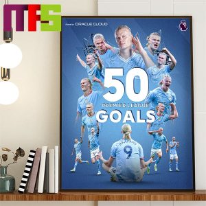 Erling Haaland Fastest Premier League 50 Goals Home Decor Poster Canvas Erling Haaland Fastest Premier League 50 Goals Home Decor Poster Canvas