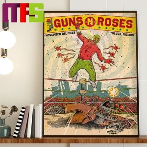 Guns N Roses Toluca Mexico On November 5th 2023 Home Decor Poster Canvas