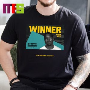 Kanye West 2023 Billboard Music Awards Winner Top Gospel Artist Essentials T-Shirt