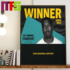 Kanye West 2023 Billboard Music Awards Winner Top Gospel Artist Home Decor Poster Canvas Kanye West 2023 Billboard Music Awards Winner Top Gospel Artist Home Decor Poster Canvas