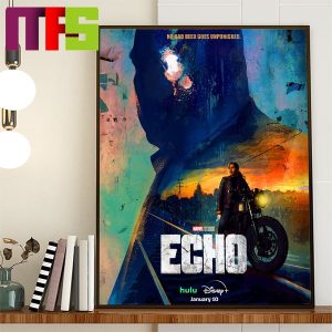 Marvel Studios Echo No Bad Deed Goes Unpunished New Poster On Hulu And Disney Plus Home Decor Poster Canvas