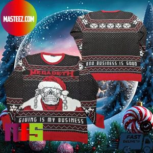 Megadeth Giving Is My Business And Business Is Good Holiday Ugly Christmas Sweater