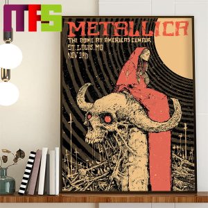 Metallica St Louis MO M72 World Tour The Dome At America’s Center November 3rd 2023 Home Decor Poster Canvas