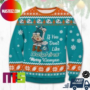Miami Dolphins Santa If You Dont Like Dolphins Merry Kiss My Ass Ugly Christmas Sweater
