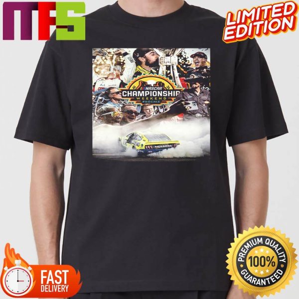 NASCAR Championship Weekend Phoenix A Weekend Fit For Champions Stars And Legends Classic T-shirt