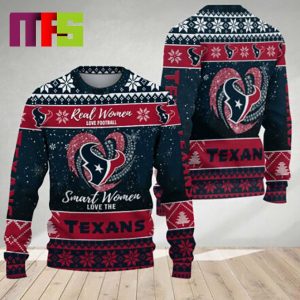 Real Women Love Football Smart Women Love The Houston Texans NFL For Holiday Christmas Ugly Sweater