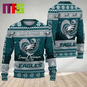 Real Women Love Football Smart Women Love The Philadelphia Eagles NFL For Holiday Christmas Ugly Sweater