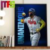 Ronald Acuna Jr Is The 2023 National League Most Valuable Player Home Decor Poster Canvas