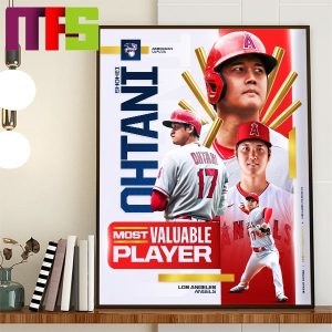 Shohei Ohtani Is The 2023 American League Most Valuable Player Home Decor Poster Canvas