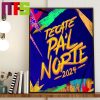 Imagine Dragons Tecate Pal Norte 2024 Festival On March 29th 31st Home Decor Poster Canvas