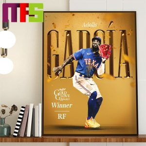 Texas Rangers Adolis Garcia Rawlings Gold Glove Winner Right Field 2023 Home Decor Poster Canvas