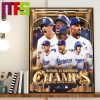 Texas Rangers Are 2023 World Series Champions Home Decor Poster Canvas
