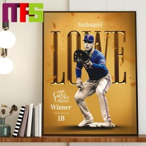 Texas Rangers Nathaniel Lowe Rawlings Gold Glove Winner First Base 2023 Home Decor Poster Canvas