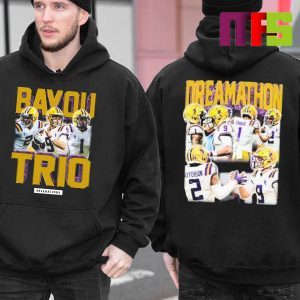 Bayou Trio Dreamathon LSU Tigers Geaux Tigers Two Sided Merch Classic Hoodie Shirt Bayou Trio Dreamathon LSU Tigers Geaux Tigers Two Sided Merch Classic Hoodie Shirt