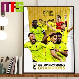 Columbus Crew 2023 Eastern Conference Champions Home Decor Poster Canvas