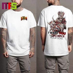 Doom 30th Anniversary I Want You To Sacrifice Your Soul Essentials T-Shirt Doom 30th Anniversary I Want You To Sacrifice Your Soul Essentials T-Shirt