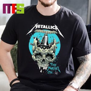 Metallica Time Marches On For Whom The Bell Tolls Est 1981 Bell Broken Skull Classic T-Shirt