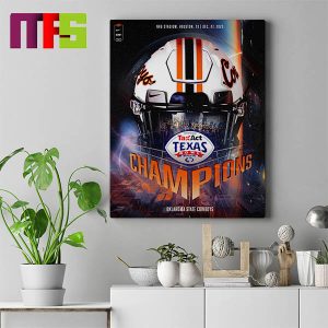 Oklahoma State Cowboys 2023 Texas Bowl Champions Home Decor Poster Canvas