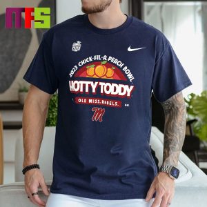 Ole Miss Rebels 2023 Chick Fil A Peach Bowl Hotty Toddy Classic T-Shirt