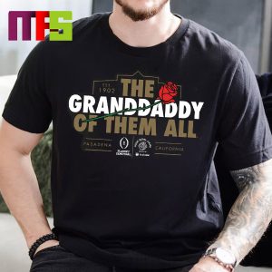 Rose Bowl Game CFP Semifinal The Granddaddy Of Them All Essentials T-Shirt